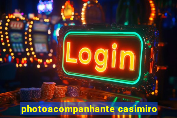 photoacompanhante casimiro